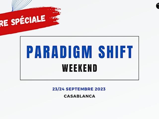 Paradigm shift weekend